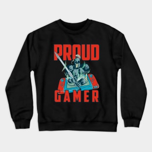 Proud Gamer Crewneck Sweatshirt